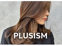 プラスイズム(PLUSISM)