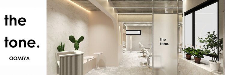 ザ トーン オオミヤ(the tone.oomiya)のサロンヘッダー