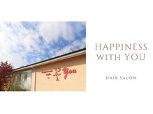ハピネスウィズユー HAPPINESS with you