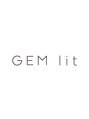 ジェム リット(GEM lit) GEM lit 仕上がり