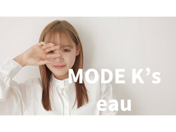 MODE K's eau　摂津本山店【モードケイズ　エミュー】