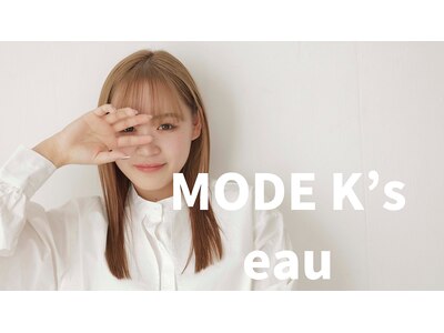 モードケイズエミュー(MODE K's eau)