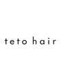 テトヘアー(teto hair)/tetohair