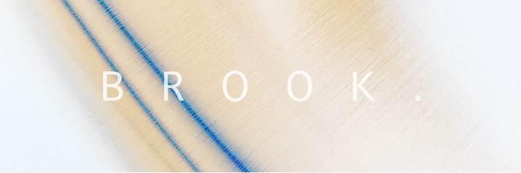 ブルック(BROOK.)のサロンヘッダー