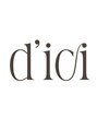 ディシィ(d'ici) d'ici スタイル