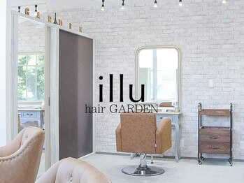 illu hair GARDEN 【イルヘアーガーデン】