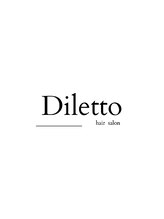 ディレット(DILETTO) Diletto 