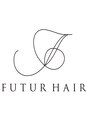 フュチュールヘアー(futur hair)/嶋中　崇