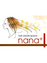 nana＋  ナナ