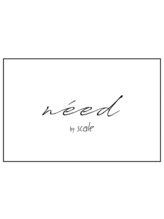 NEED by SCALE 【ニードバイスケール】