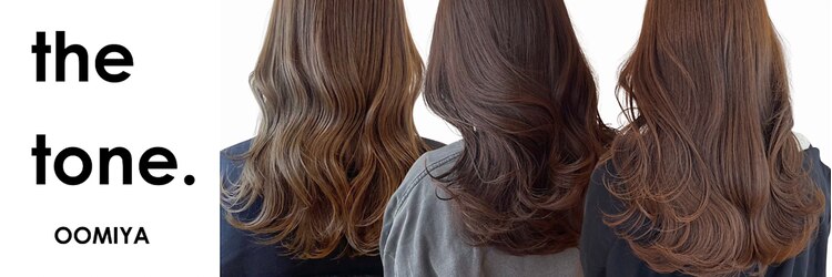 ザ トーン オオミヤ(the tone.oomiya)のサロンヘッダー