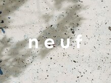 ヌフ(neuf)