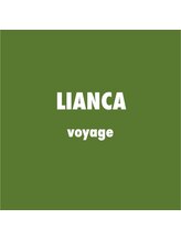 LIANCA voyage 【リアンカ　ボヤージュ】