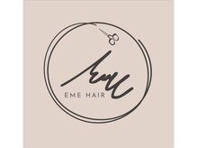 エメヘアー(EME HAIR)