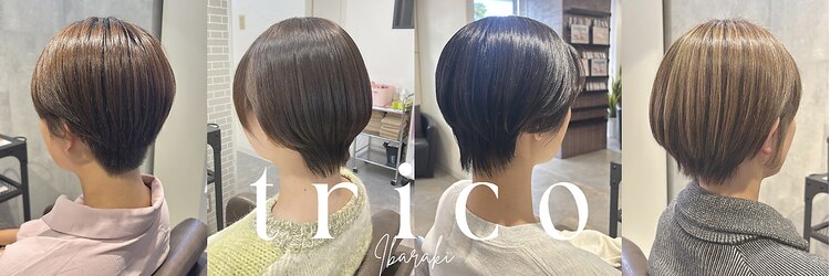 トリコ 茨木店(trico)のサロンヘッダー