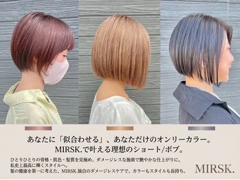 ミルスク(MIRSK.)の写真/ダメージレスに特化した技術×退色後まで計算したカラーで、色落ちまでも長く楽しめるのが人気の秘訣★