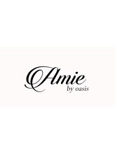 Amie by oasis 【アミーバイオアシス】