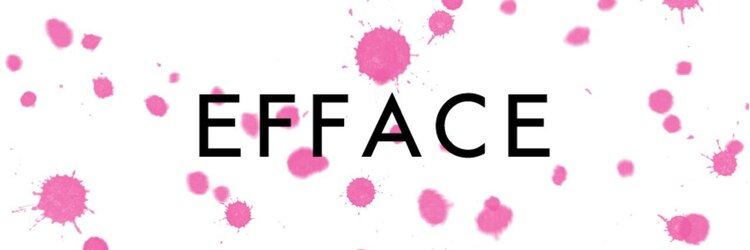 エファッセ(efface)のサロンヘッダー