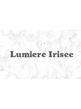 Lumiere Irisee 城陽店