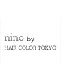 ニーノバイヘアーカラートウキョウ(nino by HAIR COLOR TOKYO)/nino by HAIR COLOR TOKYO