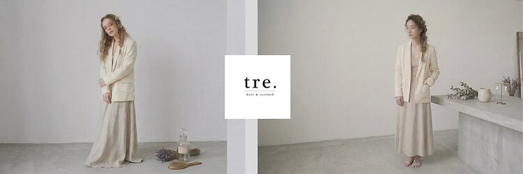 トレ(tre.)のサロンヘッダー