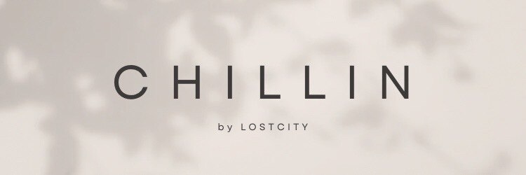 チリンバイロストシティー(Chillin by LOSTCITY)のサロンヘッダー