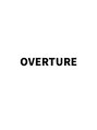 オーバーチュア(overture)/Overture
