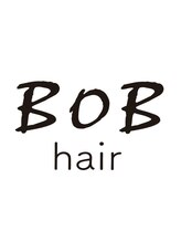 BOB hair【ボブヘアー】