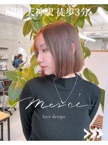 メルシー 福岡天神店(Merci) ボブ/縮毛矯正/韓国風タッセルボブ/レイヤーボブ/くびれボブ/