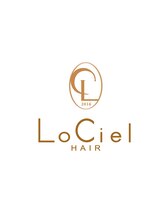 LoCiel【ルシェル】