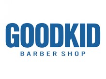 GOODKID BARBER SHOP【グッドキッドバーバーショップ】【7月1日NEW OPEN（予定）】