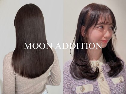 ムーンアディション(MOON ADDITION)の写真