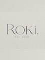 ROKi【8/1 OPEN (予定)】/chigusa
