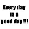 エブリデイ イズ ア グッデイ(Everyday is a good day)のお店ロゴ
