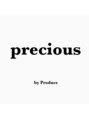 プレシャスバイプロデュース(precious by Produce)/precious by Produce［町田/町田駅］