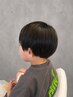 ◎平日割◎キッズカット(未就学児～小学生)約30分～50分