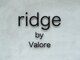 リッジ バイ バロレ(ridge by Valore)の写真