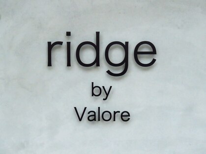 リッジ バイ バロレ(ridge by Valore)の写真