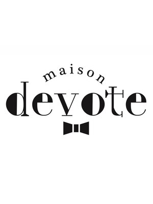 メゾン ディボーテ(maison devote)