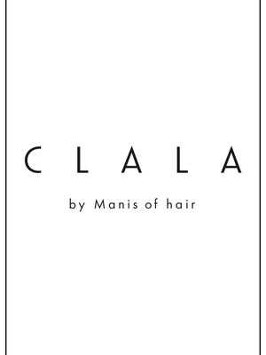 クララ バイ マニスオブヘアー(CLALA by Manis of hair)