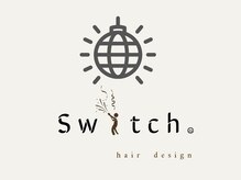 スウィッチ(Switch)