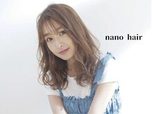 nano hair【8/1 NEW OPEN予定】