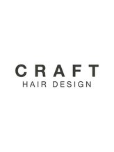 クラフト ヘア デザイン(CRAFT HAIR DESIGN) CRAFT 