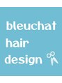 ブルーシャ(bleuchat)/bleuchat (ブルーシャ )