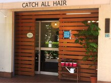 キャッチオールヘア(CATCH ALL HAIR)