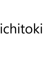 ichitoki【いちとき】