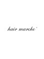 ヘアーマルシェ(hair marche)/hair marche'