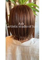 アッシュ アーティスティック スタジオ オブ ヘア(Ash artistic studio of hair)&nbsp;レイヤーボブ×まろやかブラウン