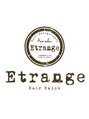 エトランジェ(Etrange) Etrange 長野店