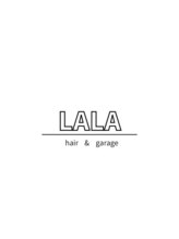 LALA hair&garage